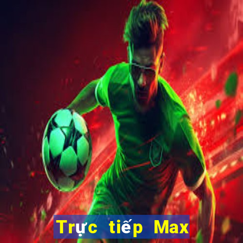 Trực tiếp Max 4D ngày 3