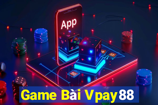 Game Bài Vpay88