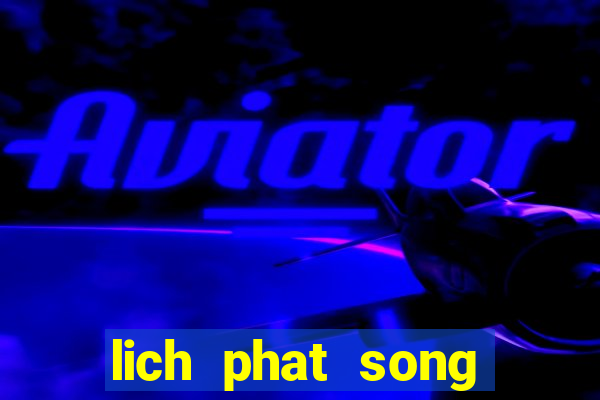 lich phat song vtv3 hom nay