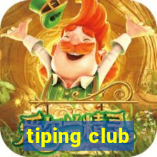 tiping club