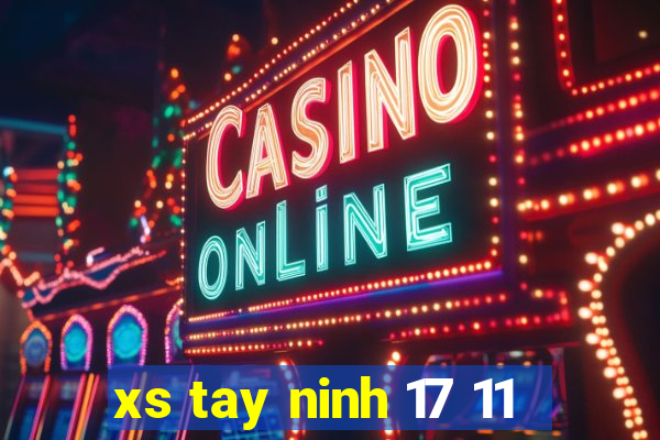 xs tay ninh 17 11