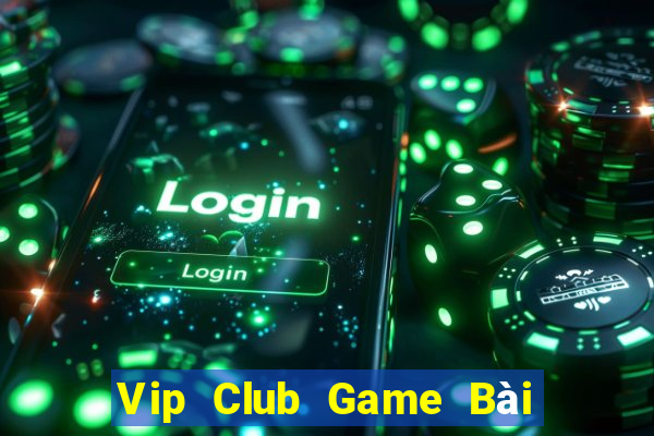 Vip Club Game Bài Poker Online