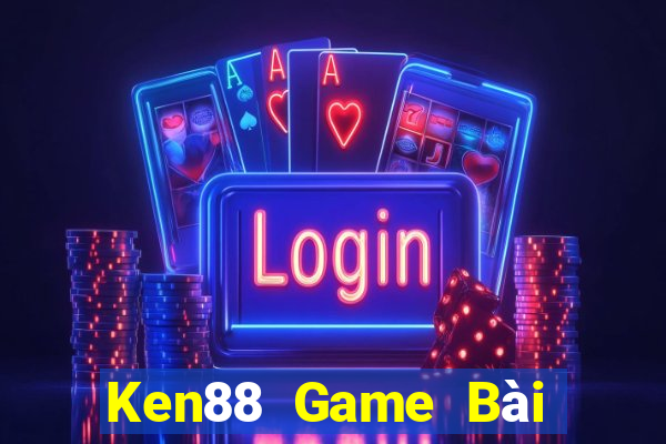 Ken88 Game Bài Vip Club Đổi Thưởng