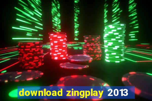 download zingplay 2013