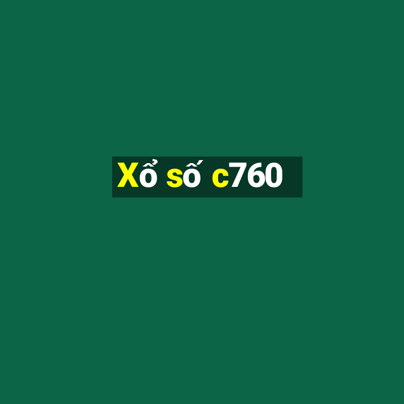 Xổ số c760