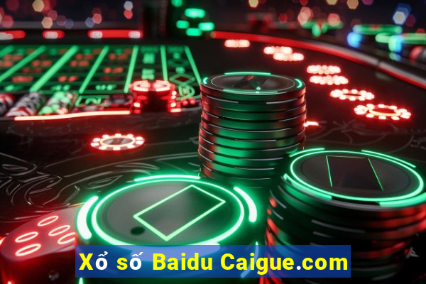 Xổ số Baidu Caigue.com