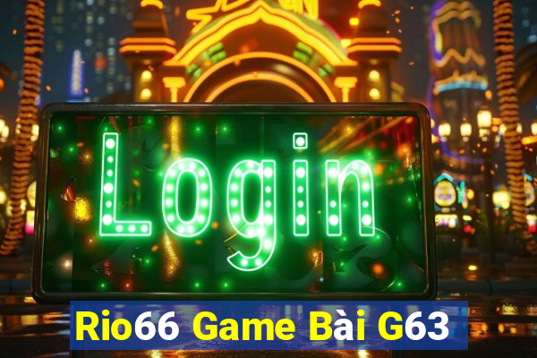 Rio66 Game Bài G63