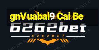 gnVuabai9 Cai Be