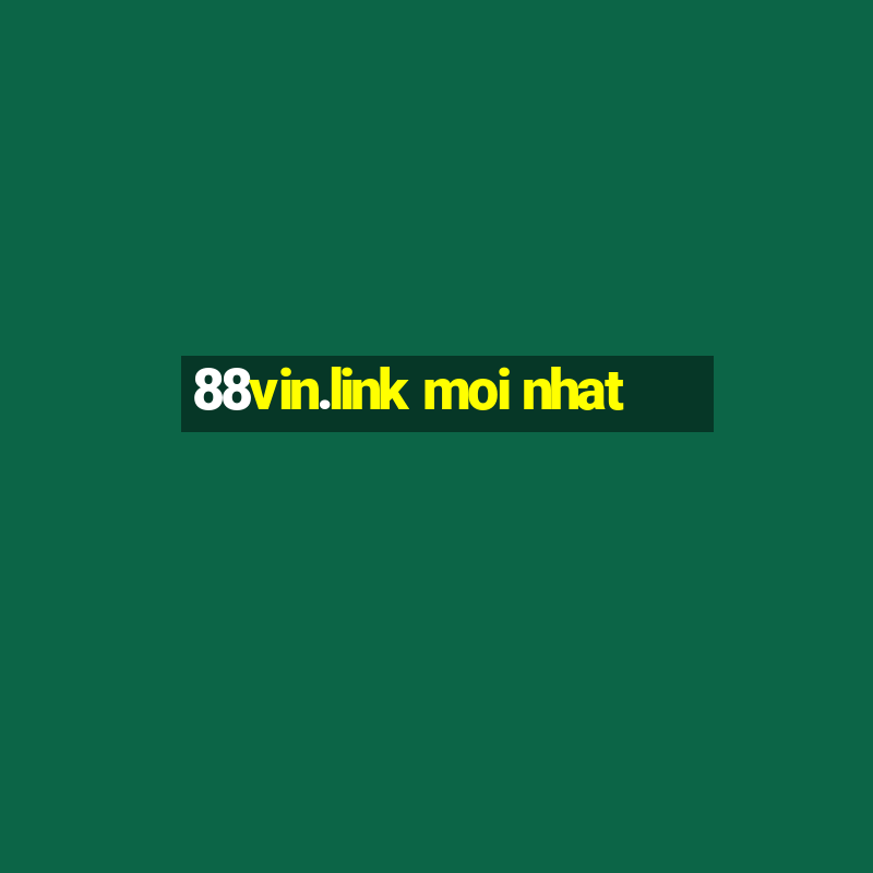 88vin.link moi nhat