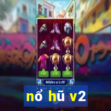 nổ hũ v2