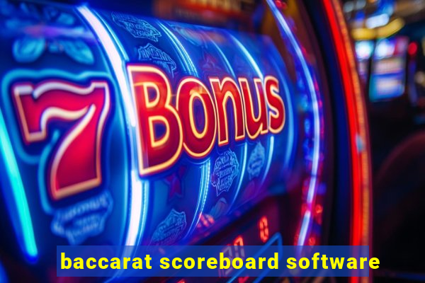 baccarat scoreboard software