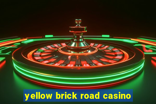 yellow brick road casino