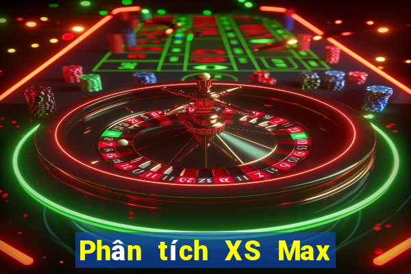 Phân tích XS Max 4D ngày 28