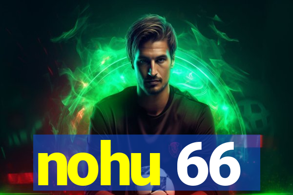 nohu 66