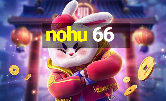 nohu 66