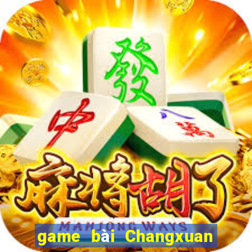 game bài Changxuan Super End