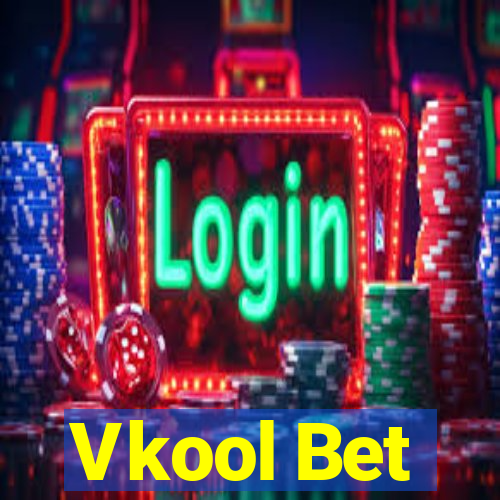 Vkool Bet