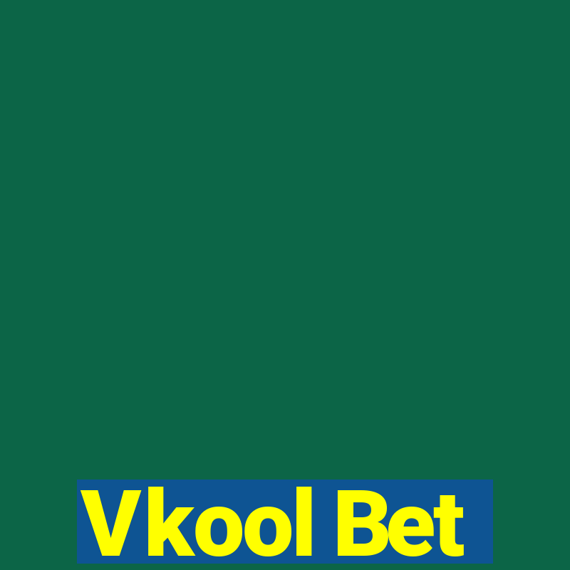 Vkool Bet