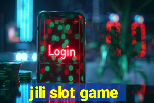 jili slot game