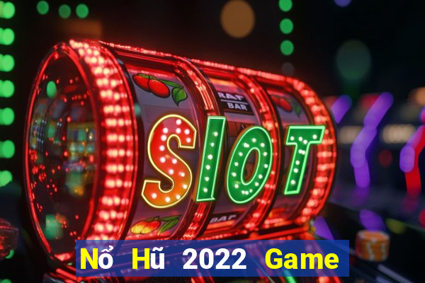 Nổ Hũ 2022 Game Bài Ma Cao