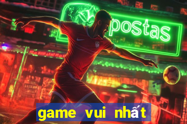 game vui nhất the giới