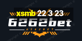 xsmb 22 3 23