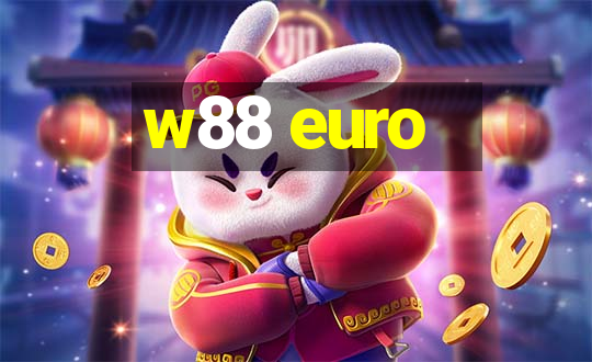 w88 euro