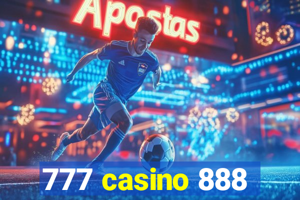 777 casino 888