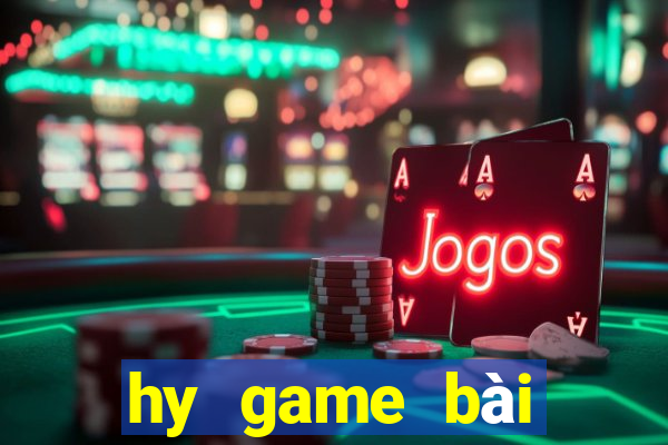 hy game bài điện chơi trò chơi