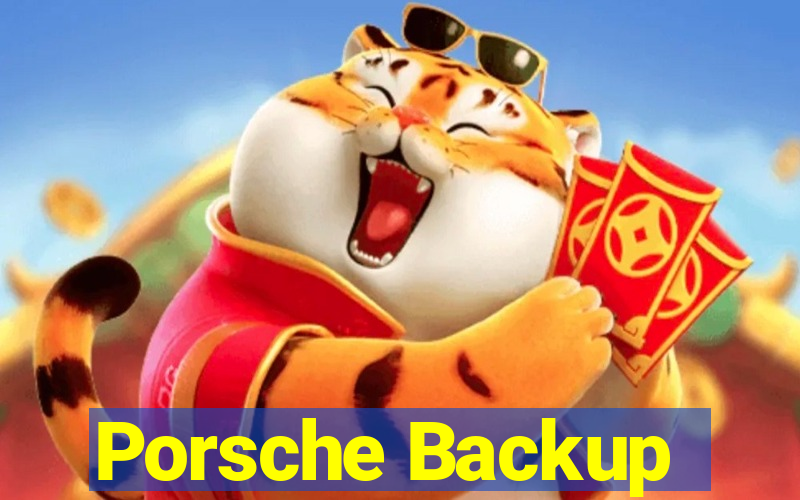 Porsche Backup