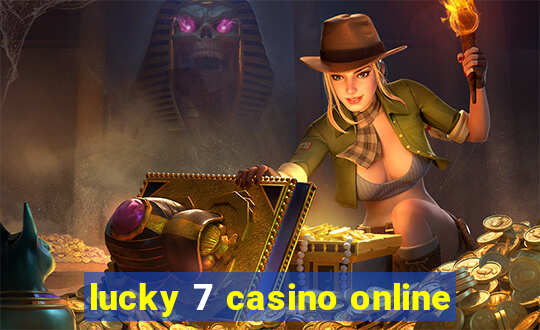 lucky 7 casino online