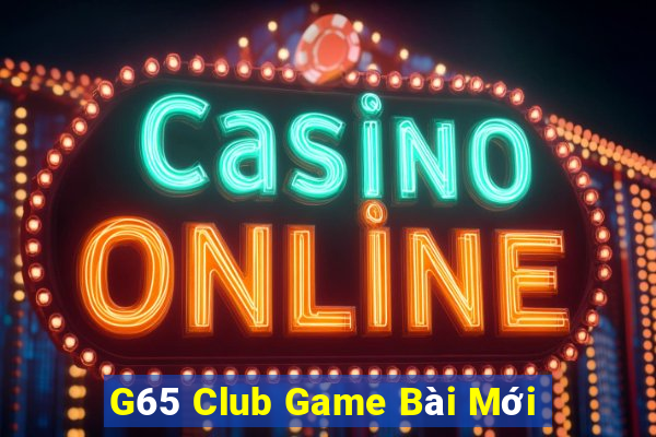 G65 Club Game Bài Mới