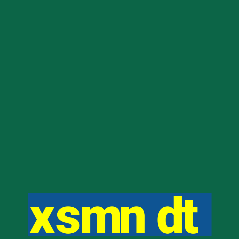 xsmn dt