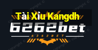 Tài Xỉu Kangdh