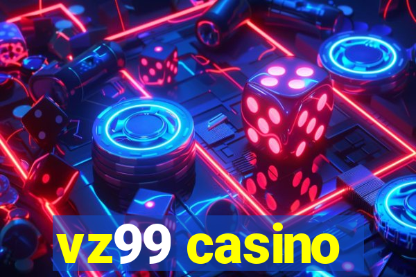 vz99 casino