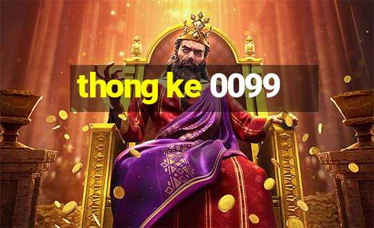 thong ke 0099