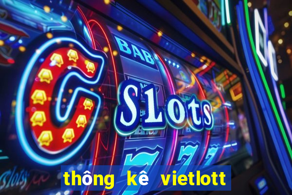 thông kê vietlott 6 45