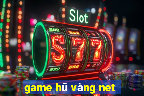 game hũ vàng net