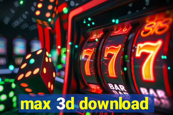 max 3d download