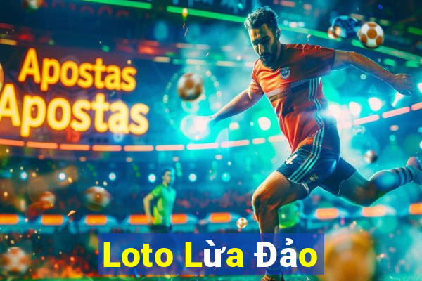 Loto Lừa Đảo