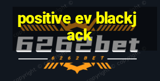 positive ev blackjack