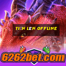 tiến lên offline