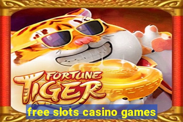 free slots casino games