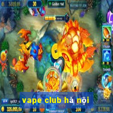 vape club hà nội