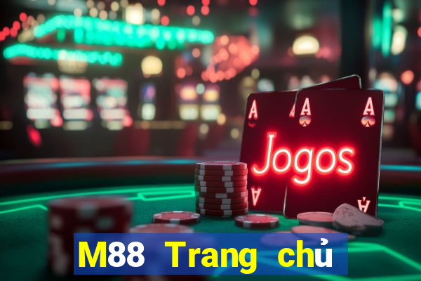 M88 Trang chủ của trang web Đinh Kim