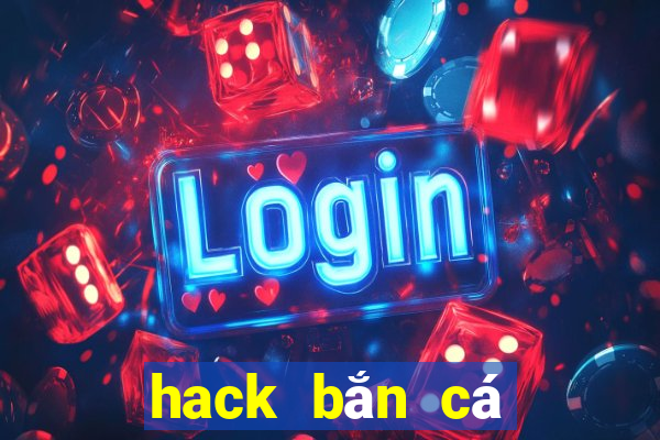 hack bắn cá siêu thị