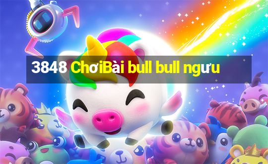 3848 ChơiBài bull bull ngưu