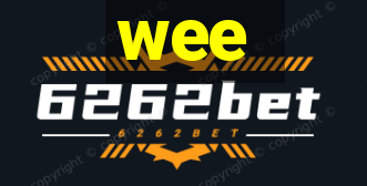 wee