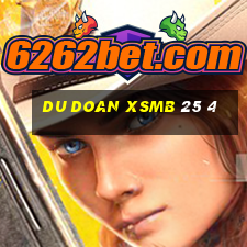 du doan xsmb 25 4