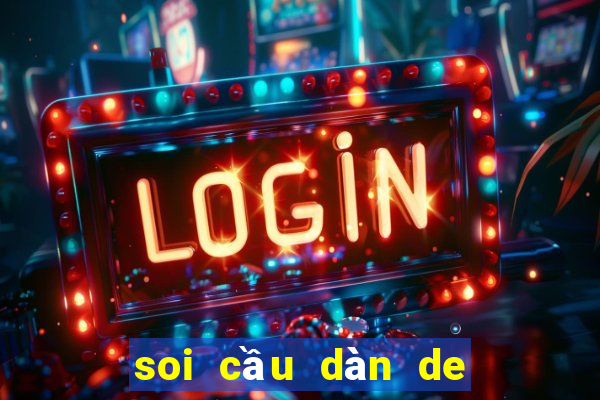 soi cầu dàn de 4 số